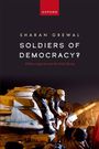 Sharan Grewal: Soldiers of Democracy?, Buch