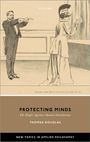 Thomas Douglas: Protecting Minds, Buch