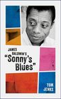 Tom Jenks: James Baldwin's "Sonny's Blues", Buch