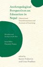 Karen Valentin: Anthropological Perspectives on Education in Nepal, Buch