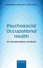 Johannes Siegrist: Psychosocial Occupational Health, Buch