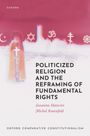 "Politicized Religion and the Reframing of Fundamental Rights" von Susanna Mancini, Michel Rosenfeld. Symbole auf rotem Hintergrund.