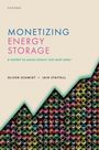 Oliver Schmidt: Monetizing Energy Storage, Buch