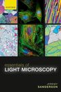 Jeremy Sanderson: Essentials of Light Microscopy, Buch