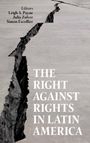 : The Right Against Rights in Latin America, Buch
