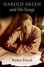 Walter Frisch: Harold Arlen and His Songs, Buch