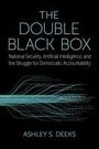 Ashley S. Deeks: The Double Black Box, Buch