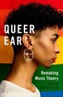 : Queer Ear: Remaking Music Theory, Buch