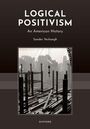 Sander Verhaegh: Logical Positivism, Buch