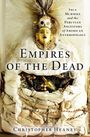 Christopher Heaney: Empires of the Dead, Buch