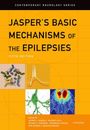: Jasper's Basic Mechanisms of the Epilepsies, Buch