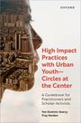 Yan Dominic Searcy: High Impact Practices with Urban Youth--Circles at the Center, Buch