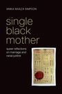 Anika Maaza Simpson: Single Black Mother, Buch