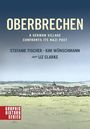 Stefanie Fischer: Oberbrechen: A German Village Confronts its Nazi Past, Buch