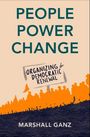Marshall Ganz: People, Power, Change, Buch