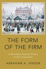 Abraham A Singer: Form of the Firm, Buch