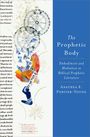 Anathea E Portier-Young: The Prophetic Body, Buch