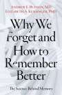Andrew E. Budson: Why We Forget and How To Remember Better, Buch