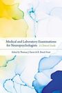 Medical and Laboratory Examinations for Neuropsychologists, Buch