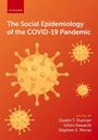 : The Social Epidemiology of the Covid-19 Pandemic, Buch