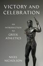 Nigel Nicholson: Victory and Celebration, Buch