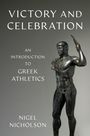 Nigel Nicholson: Victory and Celebration, Buch