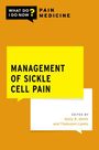 Wally R Smith: Management of Sickle Cell Pain, Buch