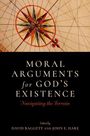 "Moral Arguments for God's Existence: Navigating the Terrain" von David Baggett und John E. Hare. Kompass-Design oben.