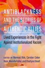 : Antiblackness and the Stories of Authentic Allies, Buch