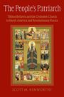 Scott M Kenworthy: The People's Patriarch, Buch