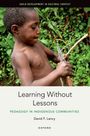 David F Lancy: Learning Without Lessons, Buch
