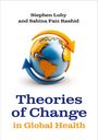 Sabina Faiz Rashid: Theories of Change in Global Health, Buch
