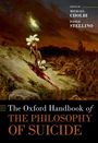 : The Oxford Handbook of the Philosophy of Suicide, Buch