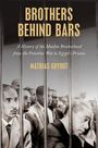 Mathias Ghyoot: Brothers Behind Bars, Buch