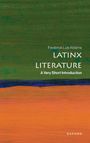 "Frederick Luis Aldama: Latinx Literature: A Very Short Introduction." Abstrakte Illustration in Grün und Orange.