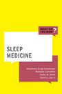 "What Do I Do Now? Sleep Medicine." Autoren: Madeleine Grigg-Damberger, Nicholas Cutrufello, Kathy M. Wolfe, David C. Earl II. Gelb-Rot-Weiß.