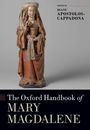 : The Oxford Handbook of Mary Magdalene, Buch