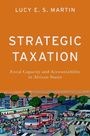 Lucy E. S. Martin: Strategic Taxation, Buch