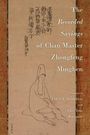 Jeffrey L Broughton: The Recorded Sayings of Chan Master Zhongfeng Mingben, Buch