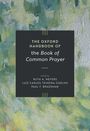 The Oxford Handbook of the Book of Common Prayer, Buch