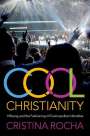 Cristina Rocha: Cool Christianity, Buch