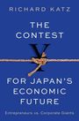 Richard Katz: The Contest for Japan's Economic Future, Buch