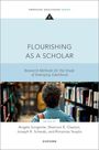 : Flourishing as a Scholar, Buch