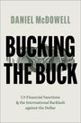 Daniel Mcdowell: Bucking the Buck, Buch