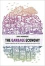 Dana Kornberg, The Garbage Economy: Casteing Capitalism and the Persistence of Informal Recycling in Delhi. Grafik mit Szenen der Abfallwirtschaft.