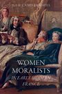 Julie Candler Hayes: Women Moralists in Early Modern France, Buch
