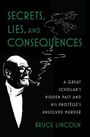 Bruce Lincoln: Secrets, Lies, and Consequences, Buch