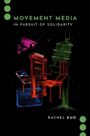 Rachel Kuo: Movement Media, Buch