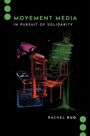 Rachel Kuo: Movement Media, Buch