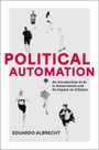 Eduardo Albrecht: Political Automation, Buch